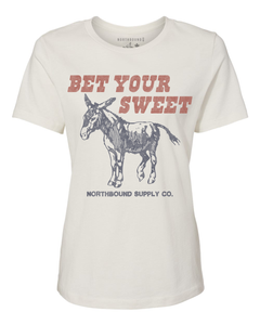 NORTHBOUND Bet Your Sweet Ass Tee